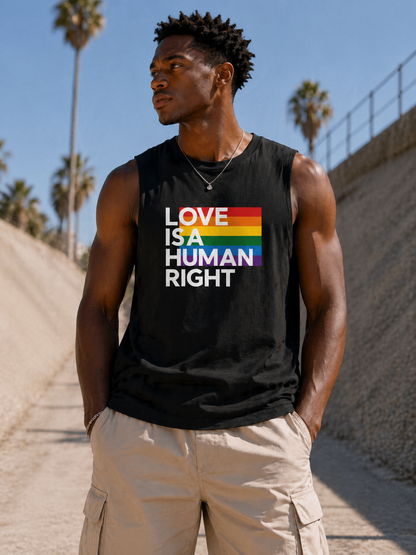 Love Is A Human Right - Muscle Tank