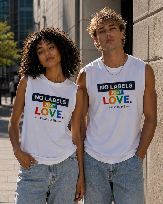 No Labels Just Love – Talk To Me – Muscle Tank