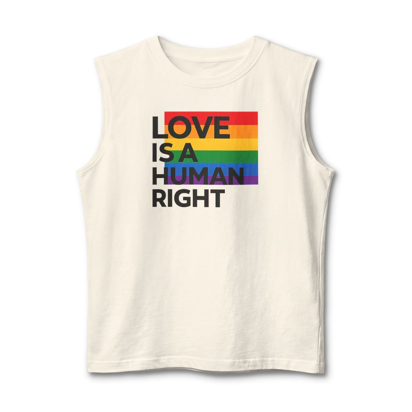 Love Is A Human Right - Muscle Tank